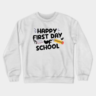 Primary First day of school designs: Happy Primary-secondary First Day of School, Vibrant back to school art, Funny School Quote, Back to School, Kids and Teachers Design Crewneck Sweatshirt